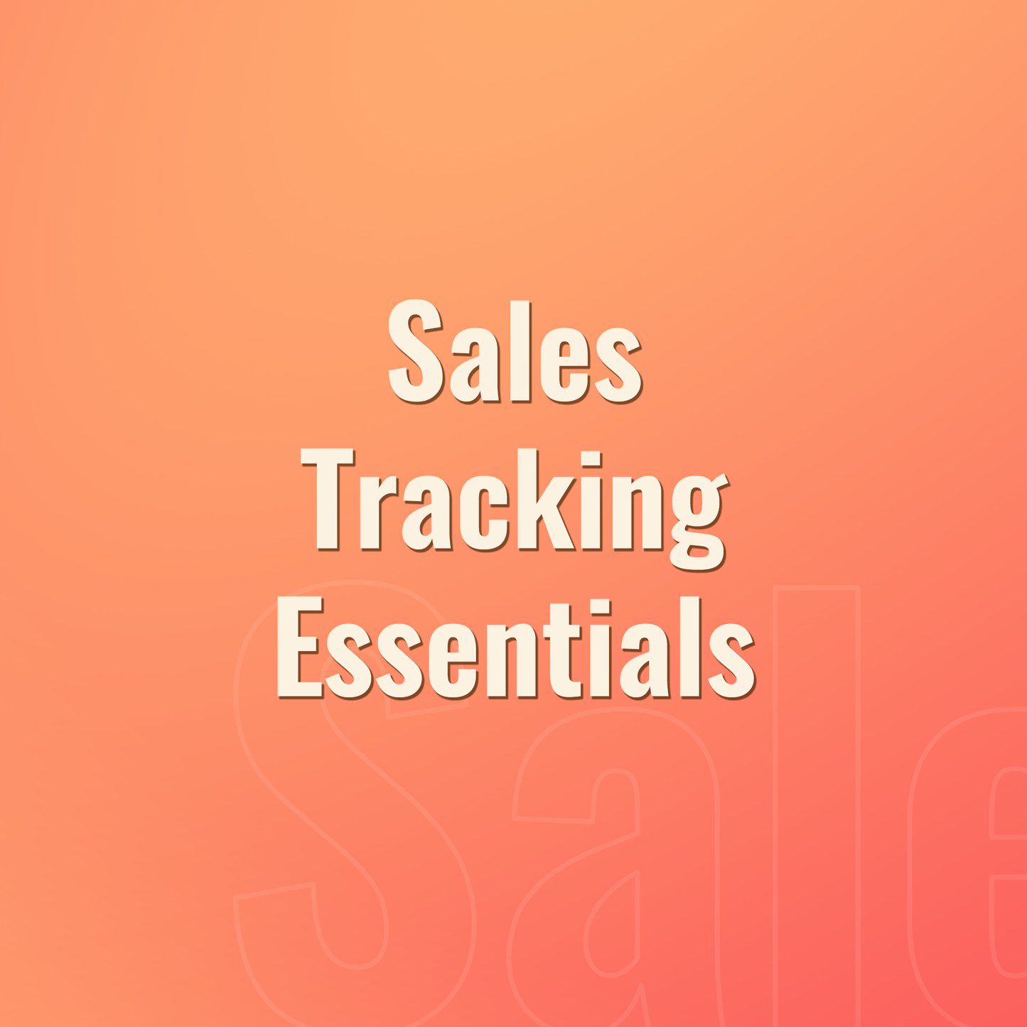 Sales Tracking Essentials